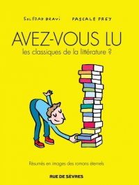 Avez-vous lu les classiques de la litt�rature ?