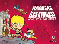 Nagu�re les �toiles - int�grale T.2