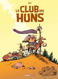 Le club des Huns T.1