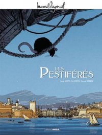 Marcel Pagnol - Les pestif�r�s