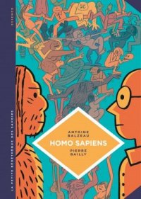 La petite b�d�th�que des savoirs - Homo Sapiens - Histoire(s) de notre humanit�