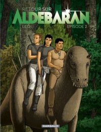 Les mondes d'Ald�baran - retour sur Ald�baran T.2