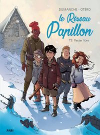 Le r�seau papillon T.3