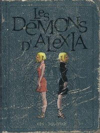 Les d�mons d'Alexia - int�grale T.2