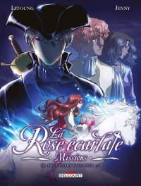 La rose �carlate - missions T.7