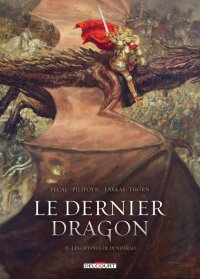 Le dernier dragon T.2