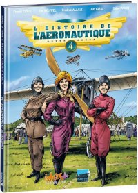 L'histoire de l'a�ronautique T.4