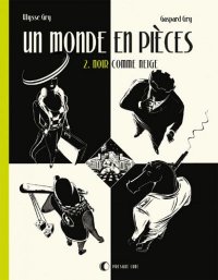 Un monde en pi�ces T.2