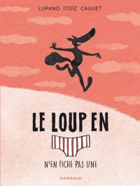 Le loup en slip T.4