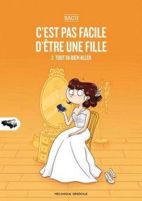 C'est pas facile d'�tre une fille T.2