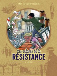 Les enfants de la r�sistance T.6