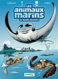 Les animaux marins en bande dessin�e T.3