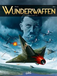 Wunderwaffen - int�grale T.1