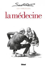 Serre les int�grales - la m�decine
