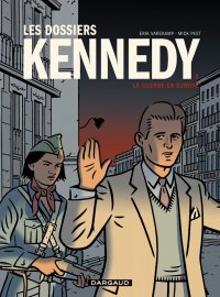 Les dossiers Kennedy T.2
