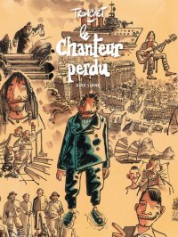 Le chanteur perdu - �dition sp�ciale