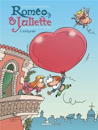 Les amours compliqu�es de Rom�o et Juliette - int�grale