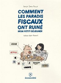Comment les paradis fiscaux ont ruin� mon petit-d�jeuner