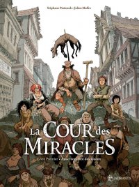 La cour des miracles T.1