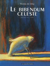 Le bibendum c�leste T.2