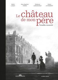 Le ch�teau de mon p�re
