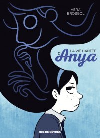 La vie hant�e d'Anya