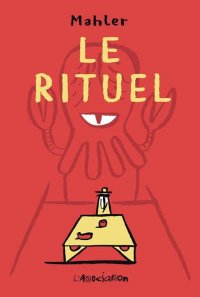 Le rituel