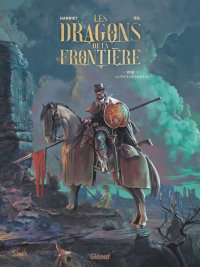 Les dragons de la fronti�re T.1