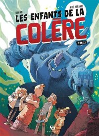 Les enfants de la col�re T.1
