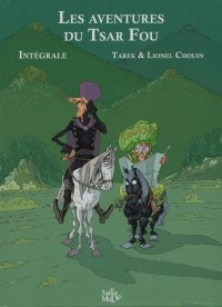 Les aventures du tsar fou - int�grale