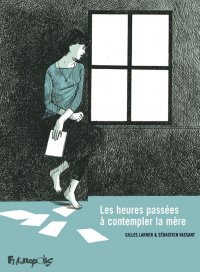 Les heures pass�es � contempler la m�re