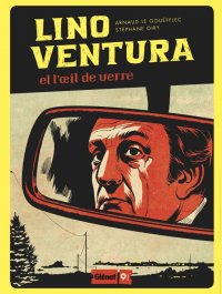 Lino Ventura et l'oeil de verre