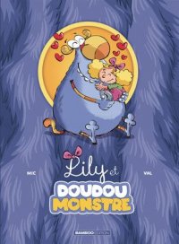 Lily et Doudoumonstre T.1