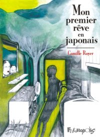 Mon premier r�ve en japonais