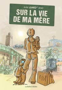 Sur la vie de ma m�re