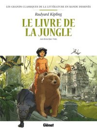 Les grands classiques de la litt�rature en bande dessin�e - Le livre de la jungle