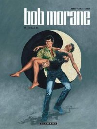 Bob Morane - int�grale T.15