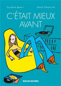 C'�tait mieux avant