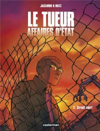Le tueur - Affaire d'�tat T.2