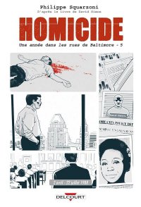 Homicide, une ann�e dans les rues de Baltimore T.5