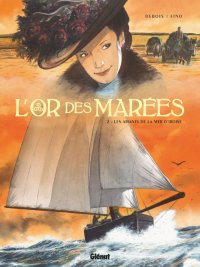 L'or des mar�es T.2