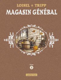 Magasin g�n�ral - int�grale T.3