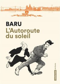 L'autoroute du soleil - int�grale