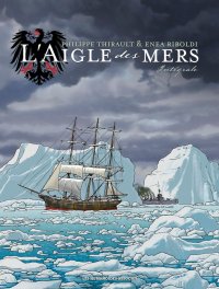 L'aigle des mers - int�grale