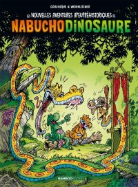 Les nouvelles aventures apeupr�historiques de Nabuchodinosaure T.4