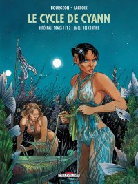Le cycle de Cyann - int�grale T.1