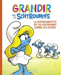Grandir avec les Schtroumpfs T.4