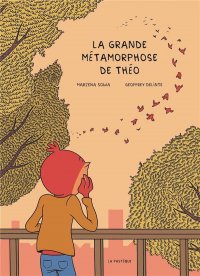 La grande m�tamorphose de Th�o