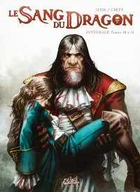 Le sang du dragon - int�grale T.10 � T.12