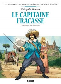Les grands classiques de la litt�rature en bande dessin�e - Le capitaine Fracasse